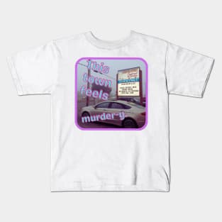 This Town Feels Murder-y Kids T-Shirt